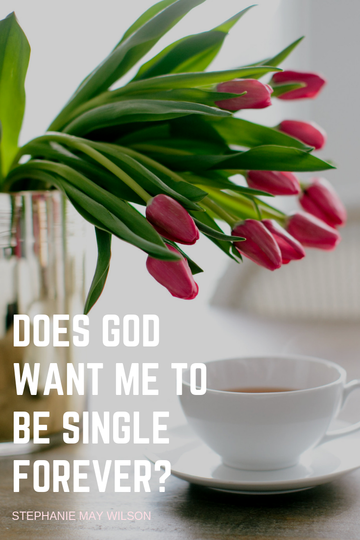 Does God want me to be single forever? Be sure to read this blog post for my thoughts on singleness and what God says about marriage!